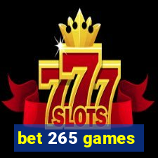 bet 265 games